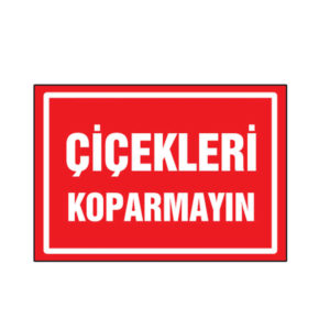 25x35-cicekleri-koparmayiniz-ik262